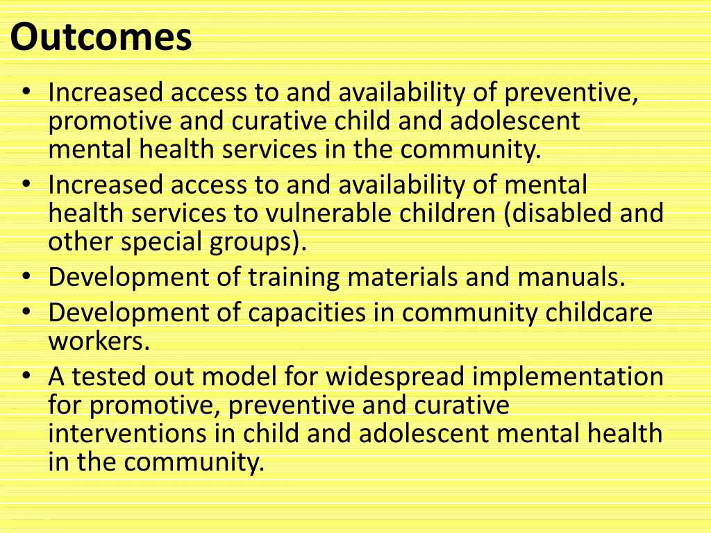 outcomes increased access to and availability