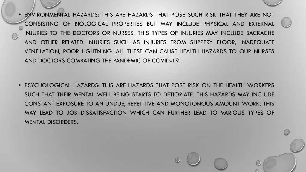 environmental hazards this are hazards that pose