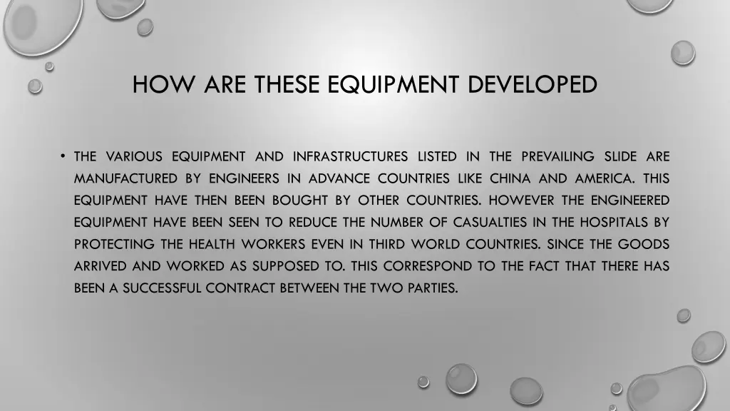 how are these equipment developed