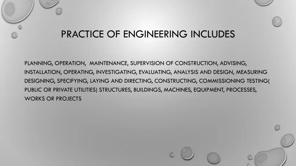 practice of engineering includes
