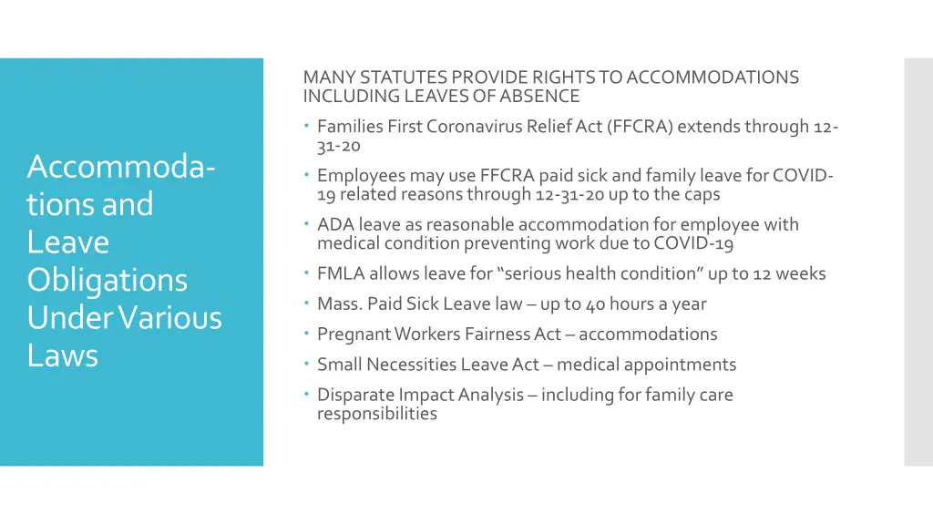 many statutes provide rights to accommodations