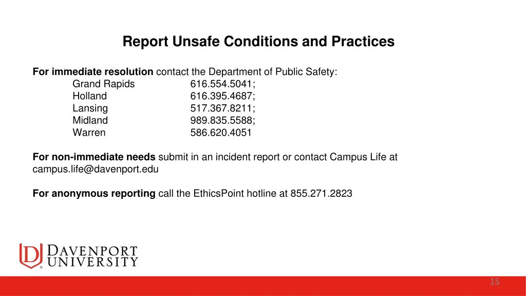 report unsafe conditions and practices