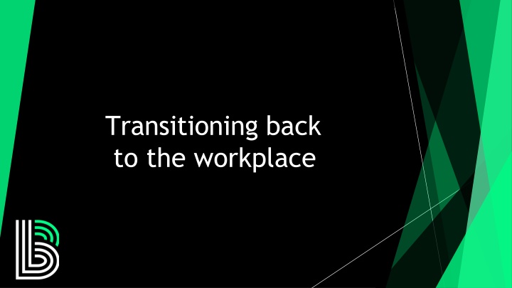 transitioning back to the workplace