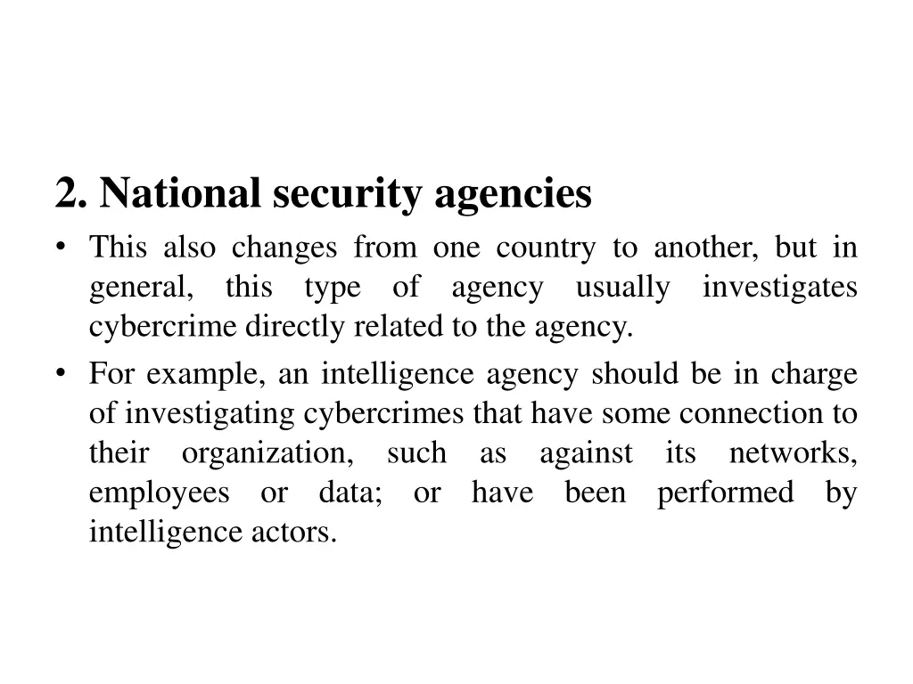 2 national security agencies this also changes