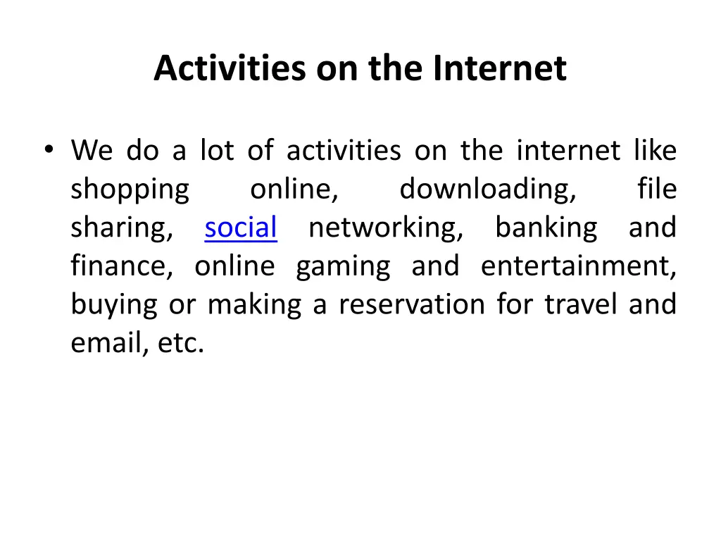 activities on the internet