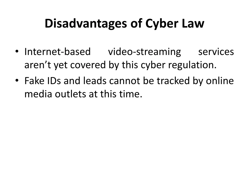 disadvantages of cyber law