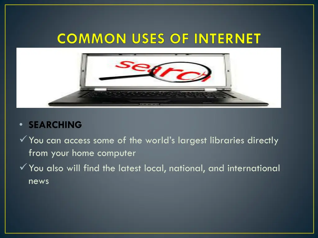 common uses of internet 3