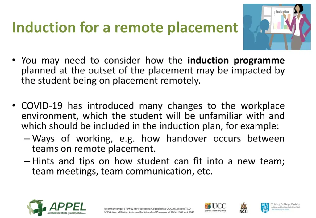 induction for a remote placement