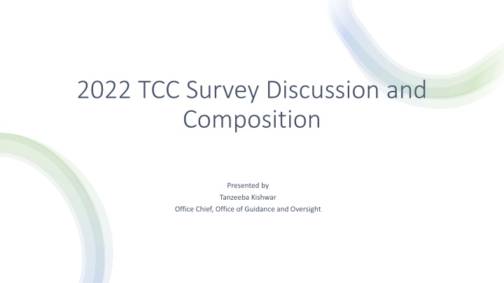 2022 tcc survey discussion and composition