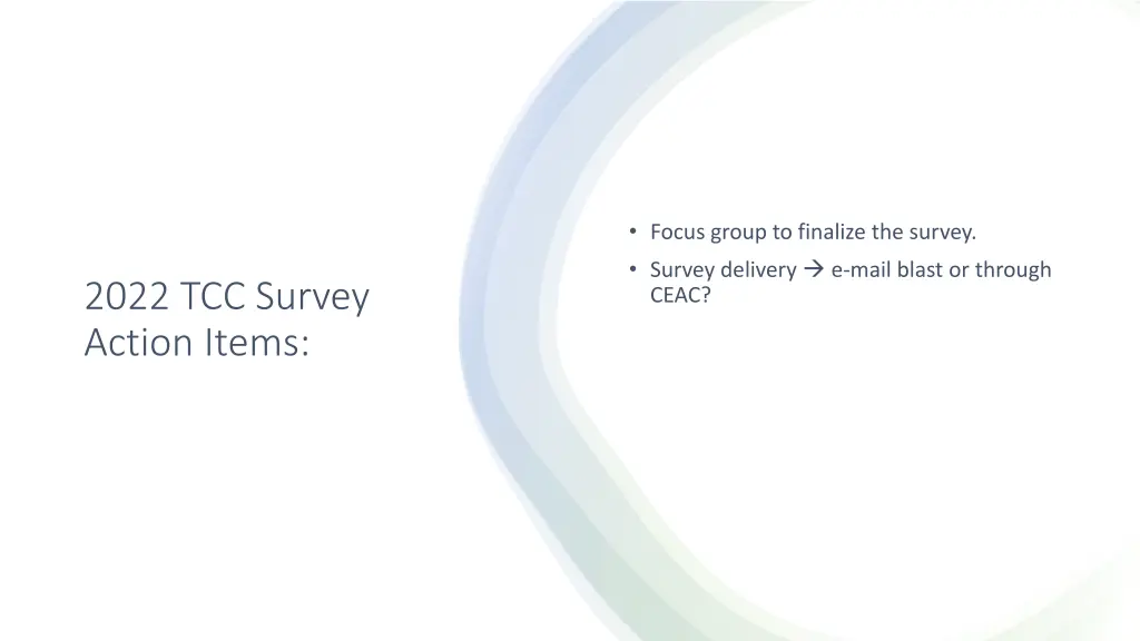 focus group to finalize the survey survey