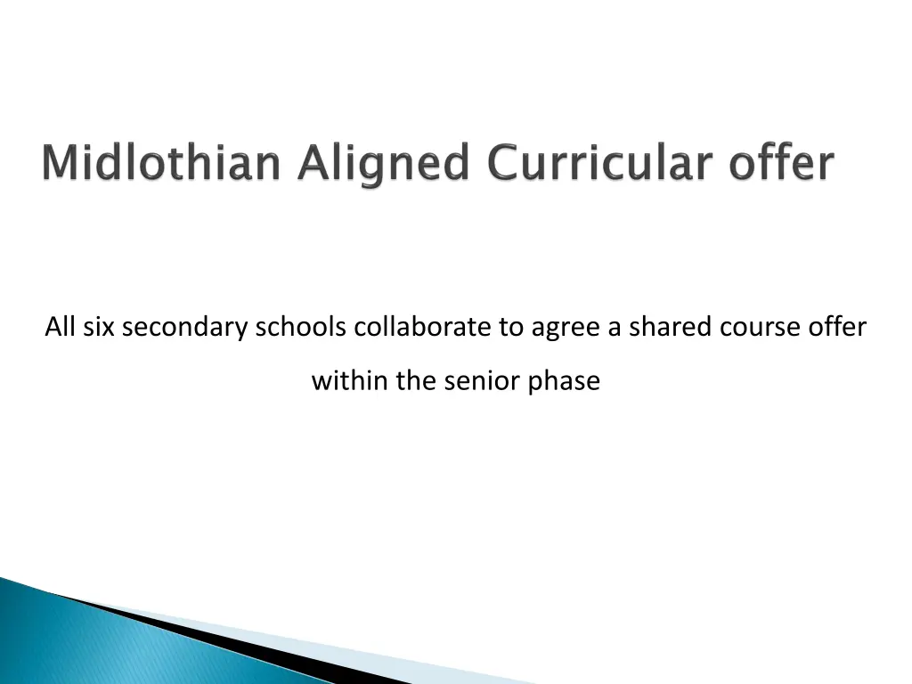 all six secondary schools collaborate to agree
