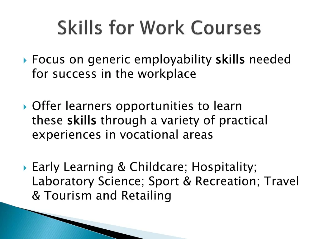 focus on generic employability skills for success