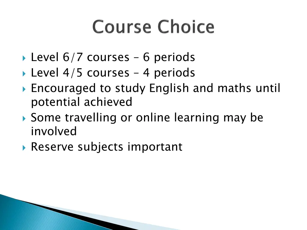 level 6 7 courses 6 periods level 4 5 courses