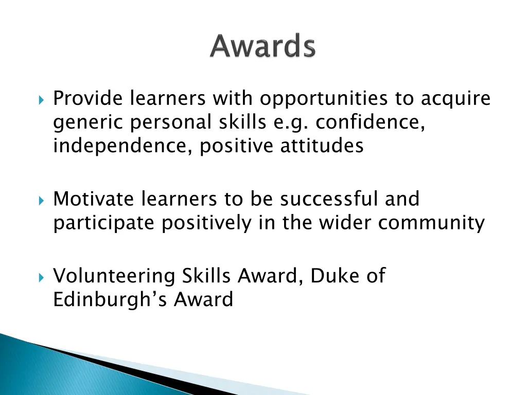 provide learners with opportunities to acquire