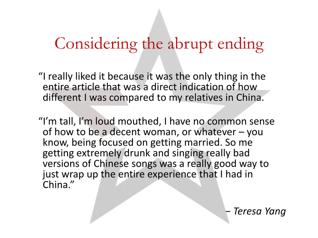 considering the abrupt ending