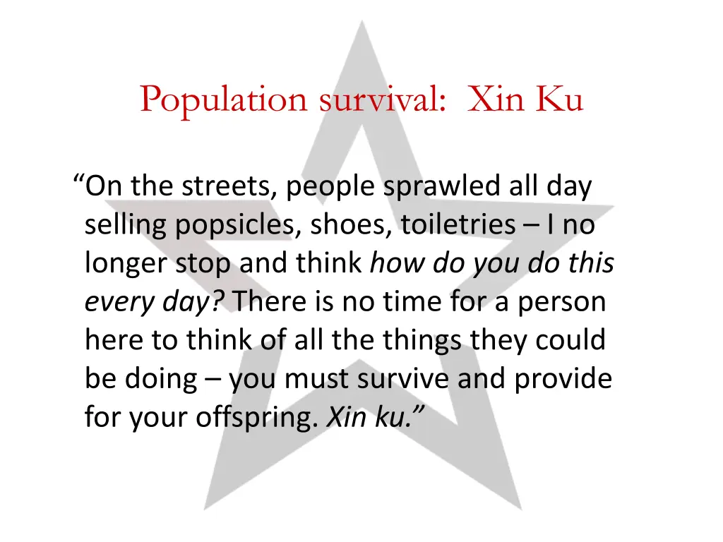 population survival xin ku
