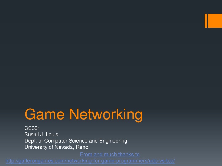game networking cs381 sushil j louis dept