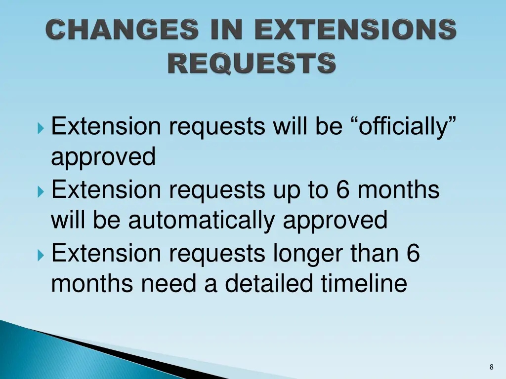 extension requests will be officially approved