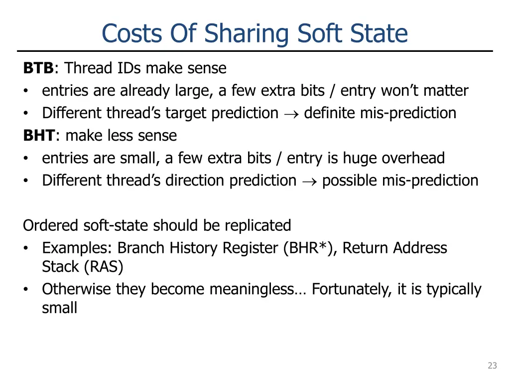 costs of sharing soft state