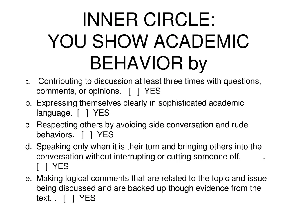 inner circle you show academic behavior