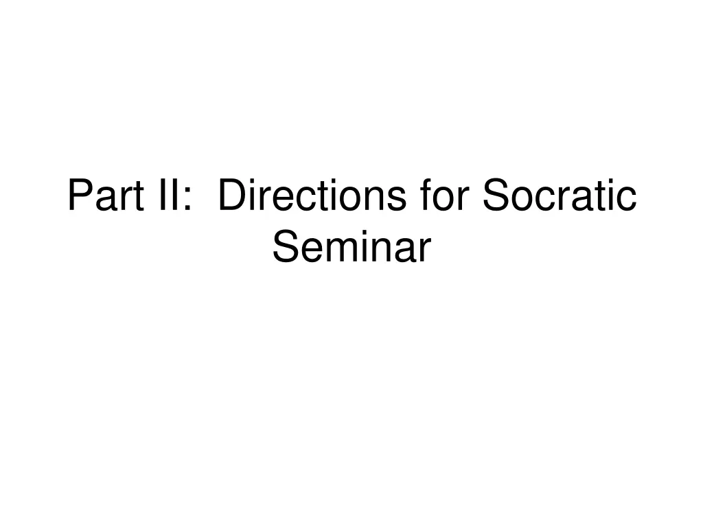 part ii directions for socratic seminar