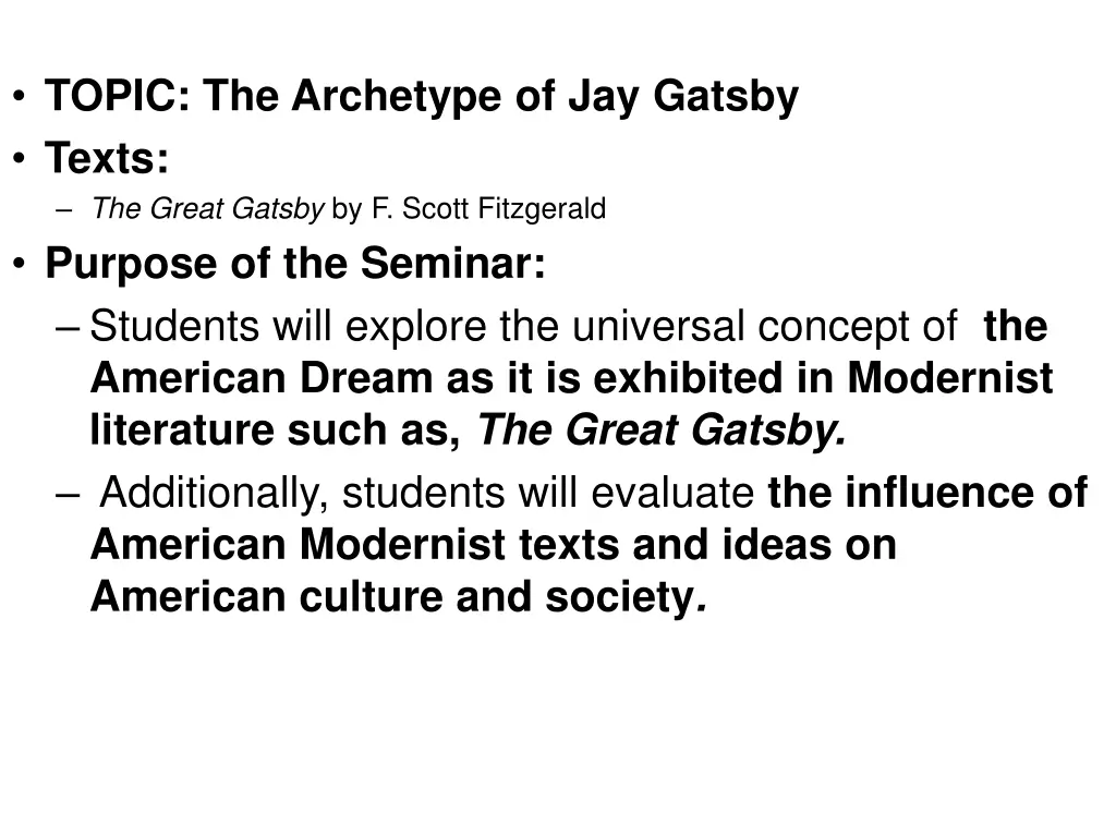 topic the archetype of jay gatsby texts the great