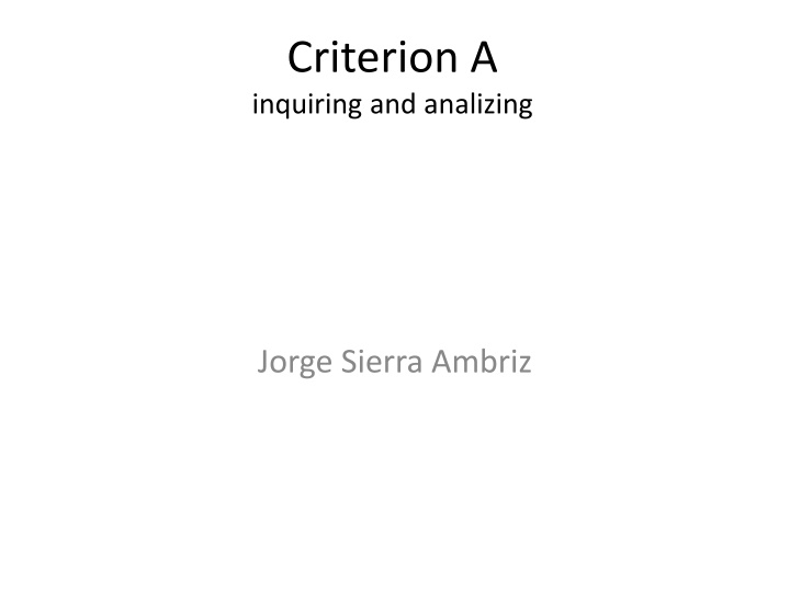 criterion a inquiring and analizing