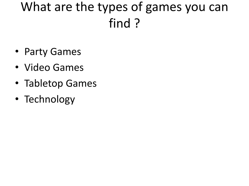 what are the types of games you can find