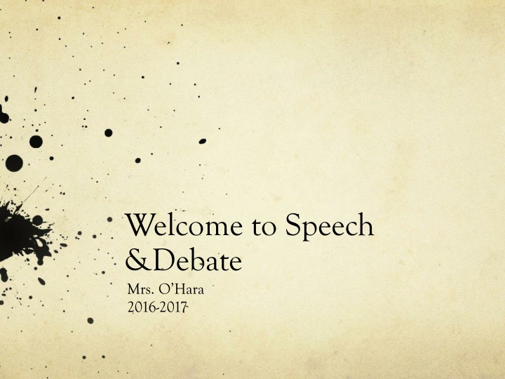 welcome to speech debate mrs o hara 2016 2017