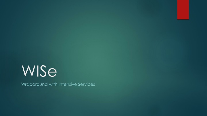 wise wraparound with intensive services
