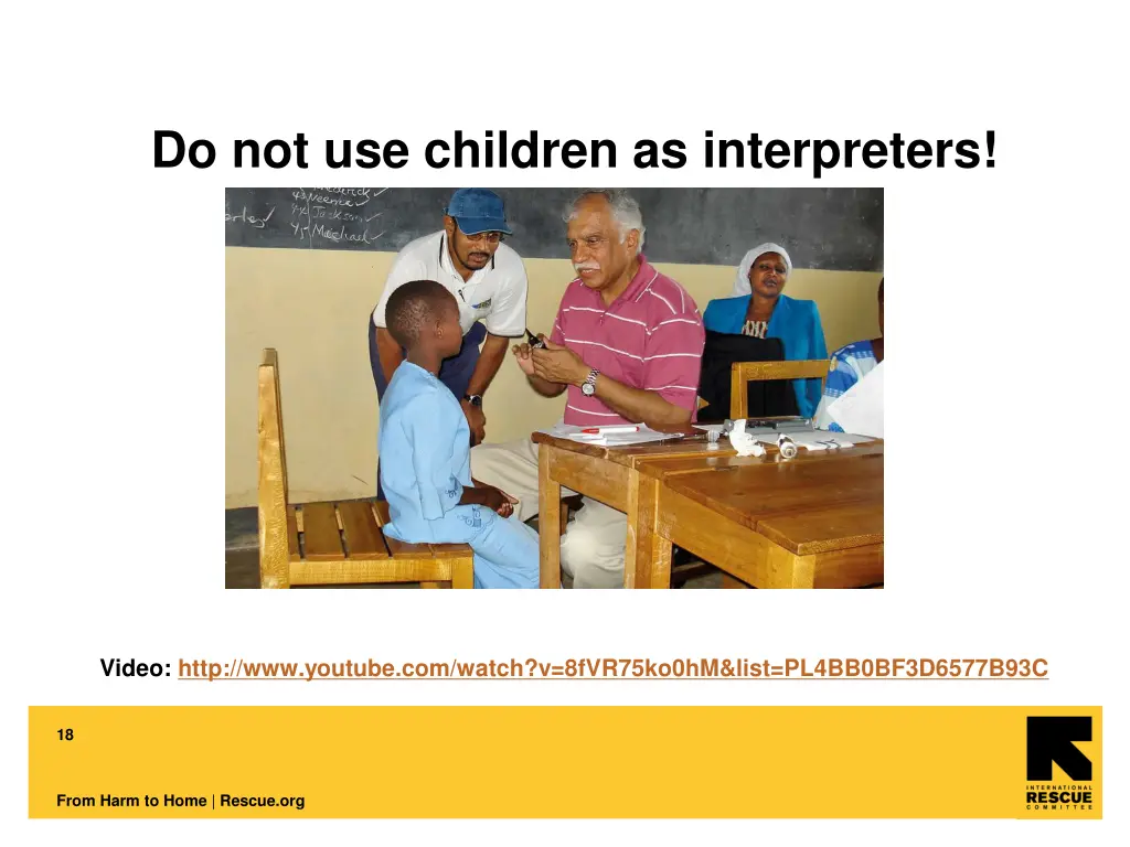 do not use children as interpreters