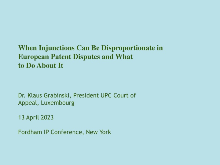when injunctions can be disproportionate
