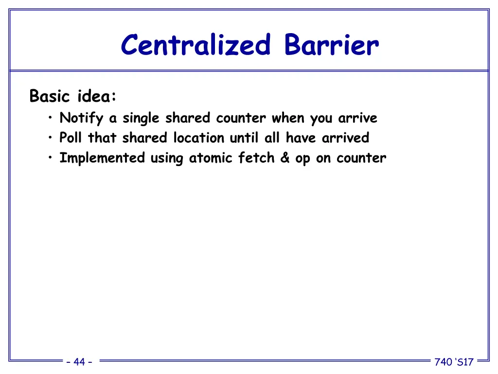 centralized barrier