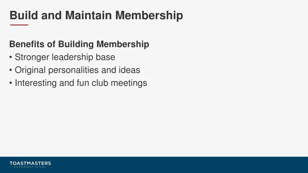 build and maintain membership 1