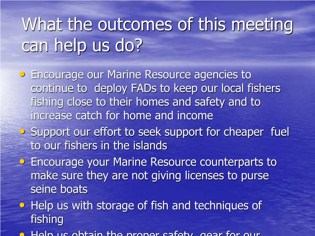 what the outcomes of this meeting can help us do