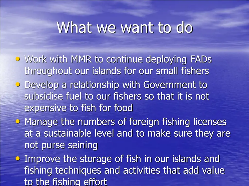 what we want to do