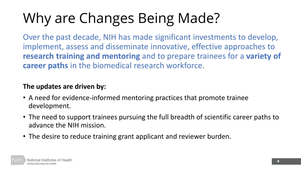 why are changes being made