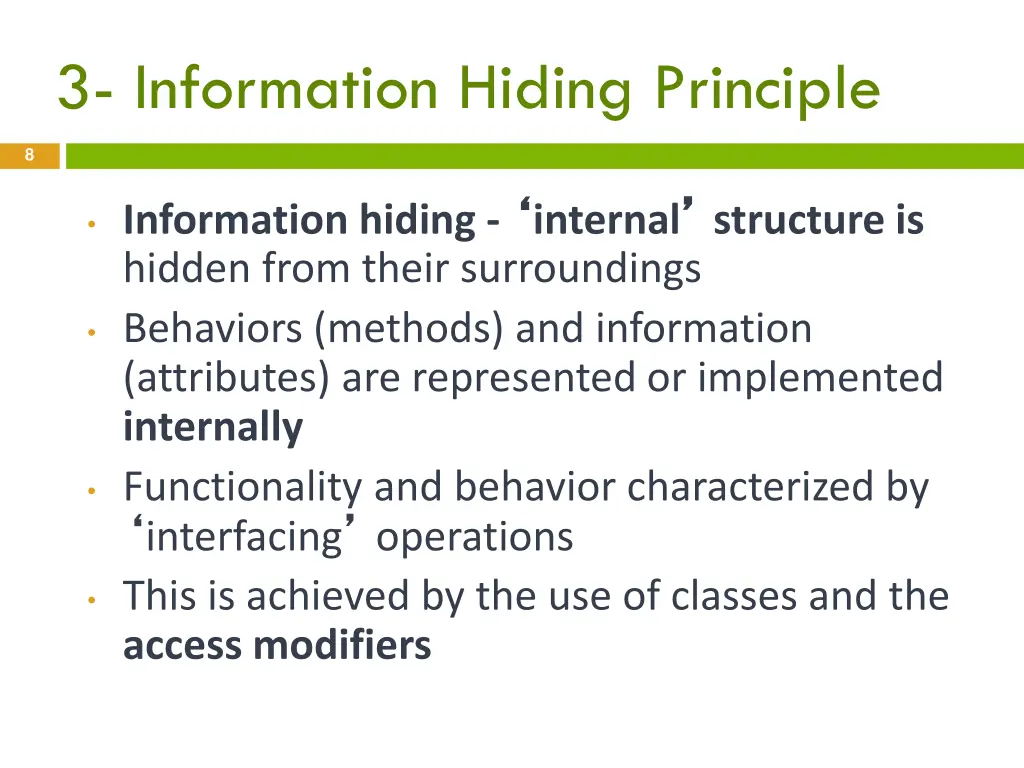 3 information hiding principle