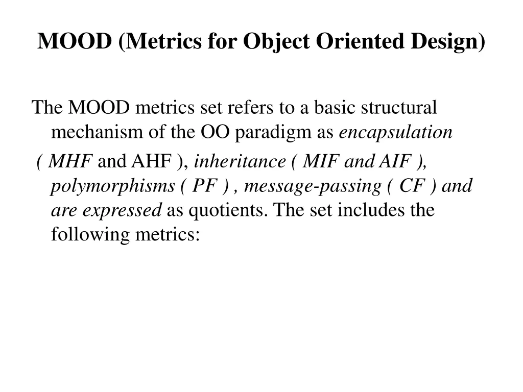 mood metrics for object oriented design
