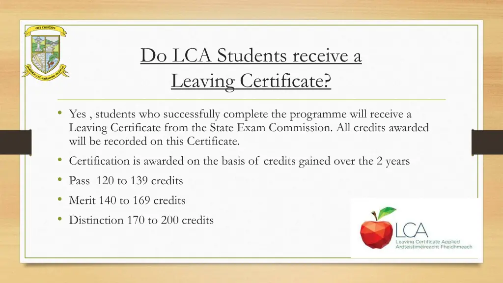 do lca students receive a leaving certificate