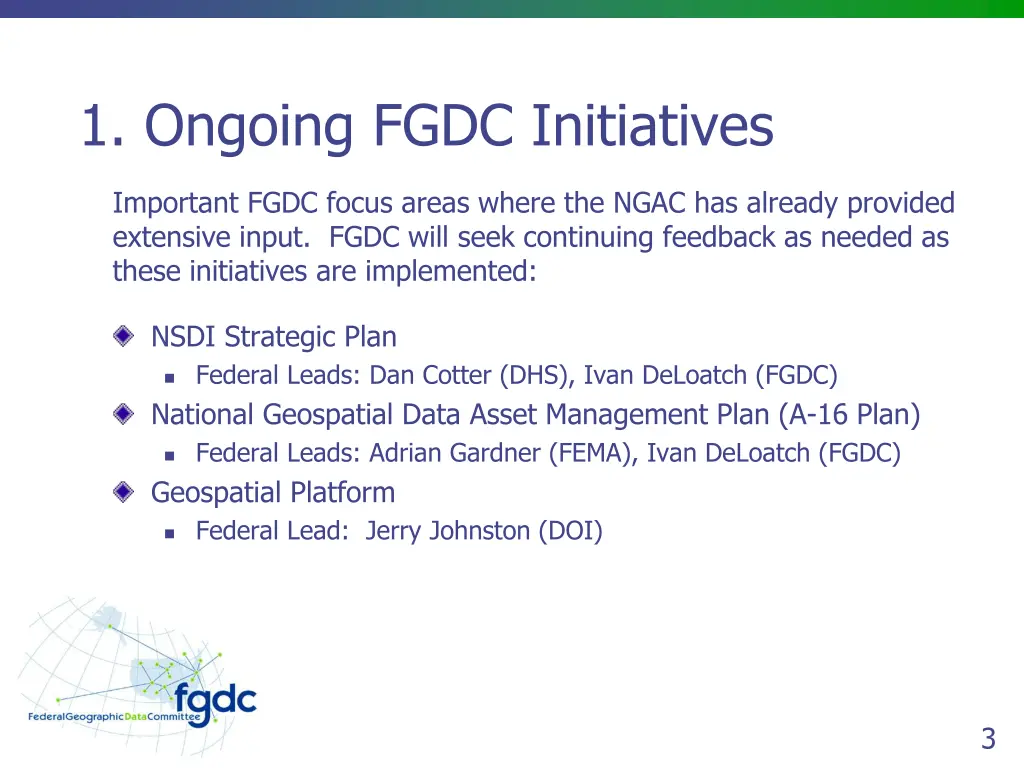 1 ongoing fgdc initiatives