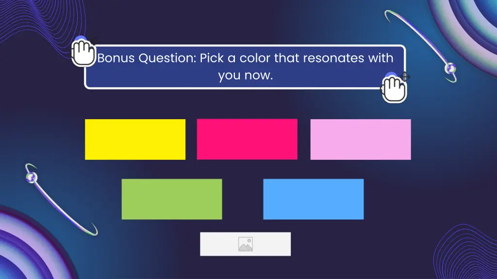 bonus question pick a color that resonates with