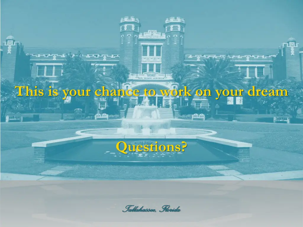 this is your chance to work on your dream