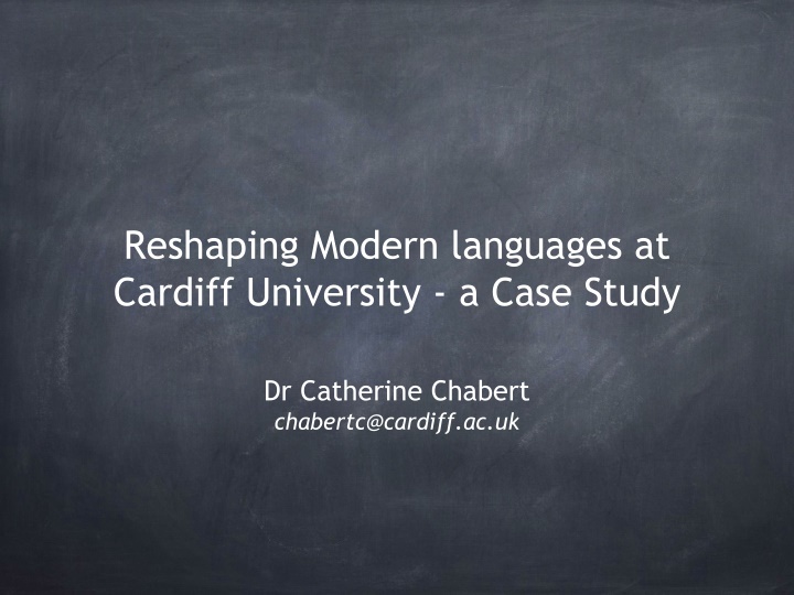 reshaping modern languages at cardiff university
