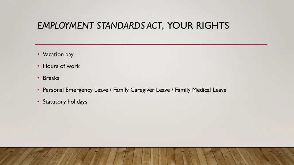 employment standards act your rights