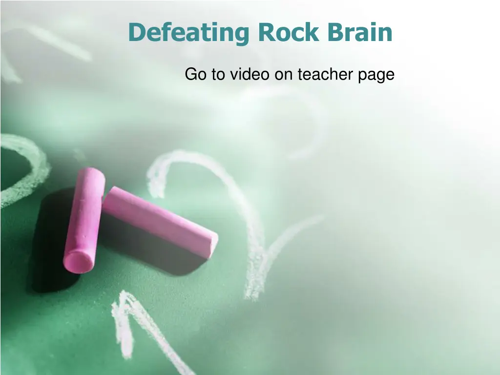defeating rock brain