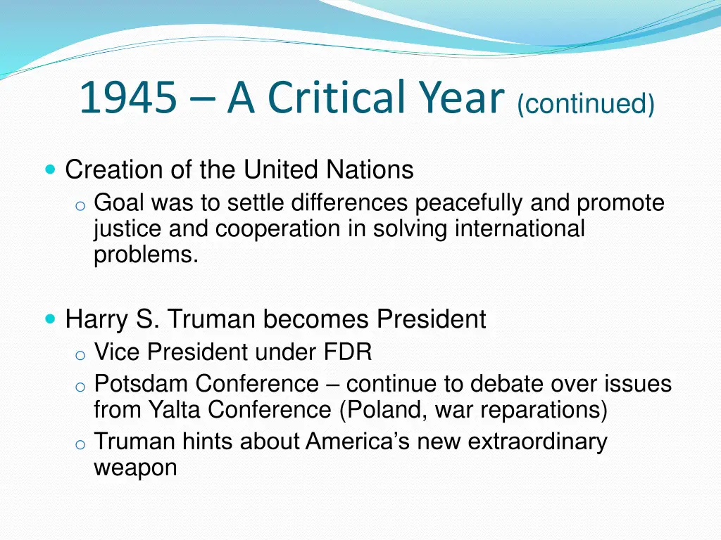 1945 a critical year continued