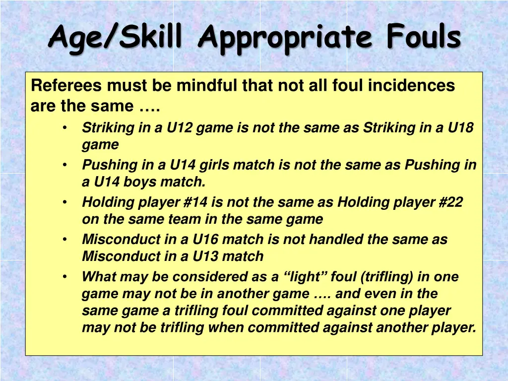 age skill appropriate fouls 1