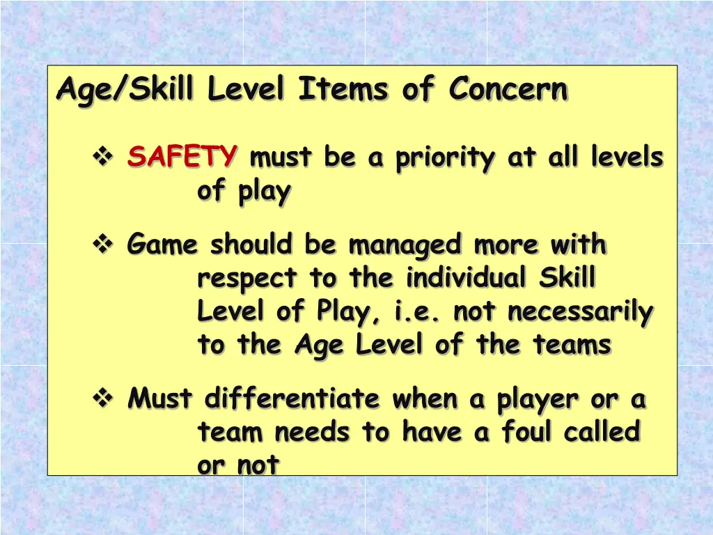 age skill level items of concern