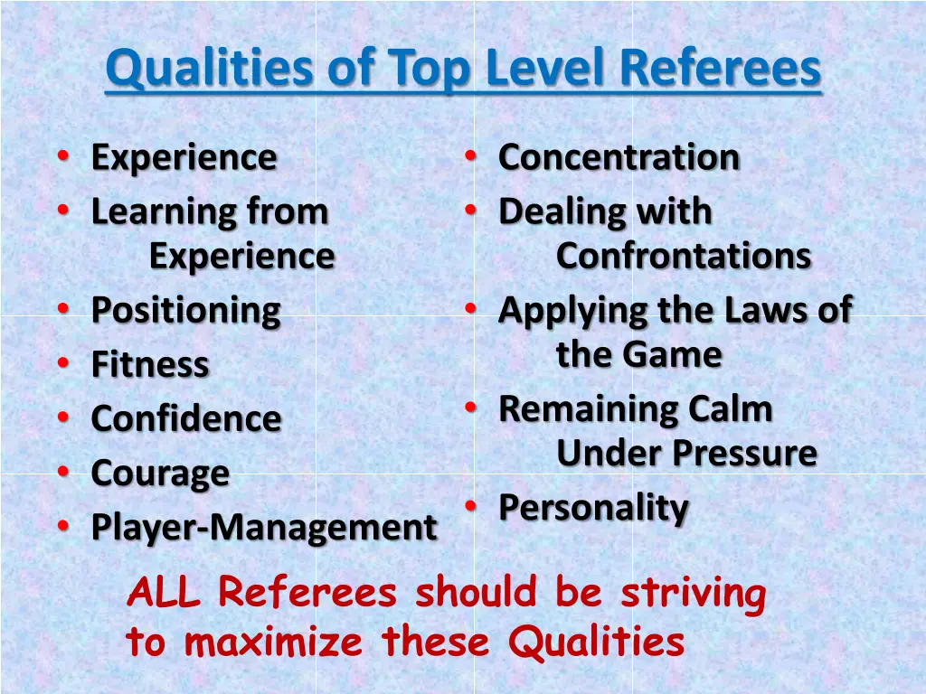 qualities of top level referees